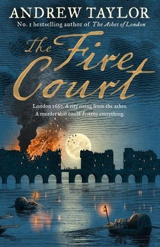 Andrew Taylor / The Fire Court (Hardback)