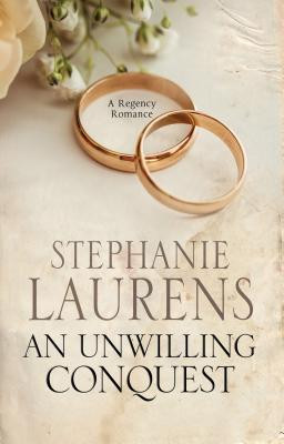 Stephanie Laurens / An Unwilling Conquest (Hardback)