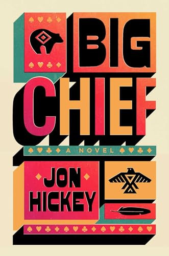 Jon Hickey / Big Chief (Large Paperback)