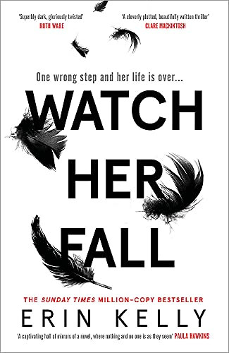Erin Kelly / Watch Her Fall (Large Paperback)