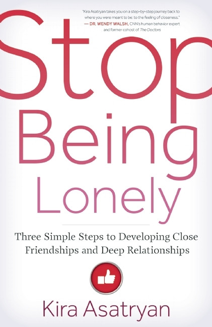 Kira Asatryan / Stop Being Lonely (Large Paperback)