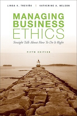 Linda K. Trevino / Managing Business Ethics (Large Paperback)