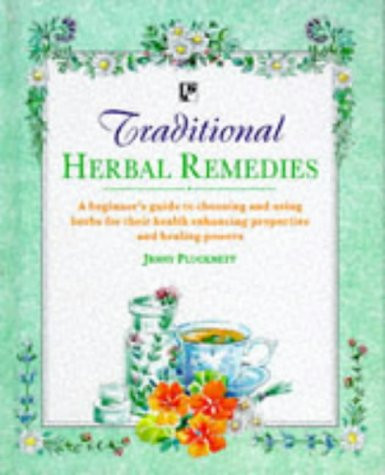 Jenny Plucknett / Traditional Herbal Remedies (Hardback)