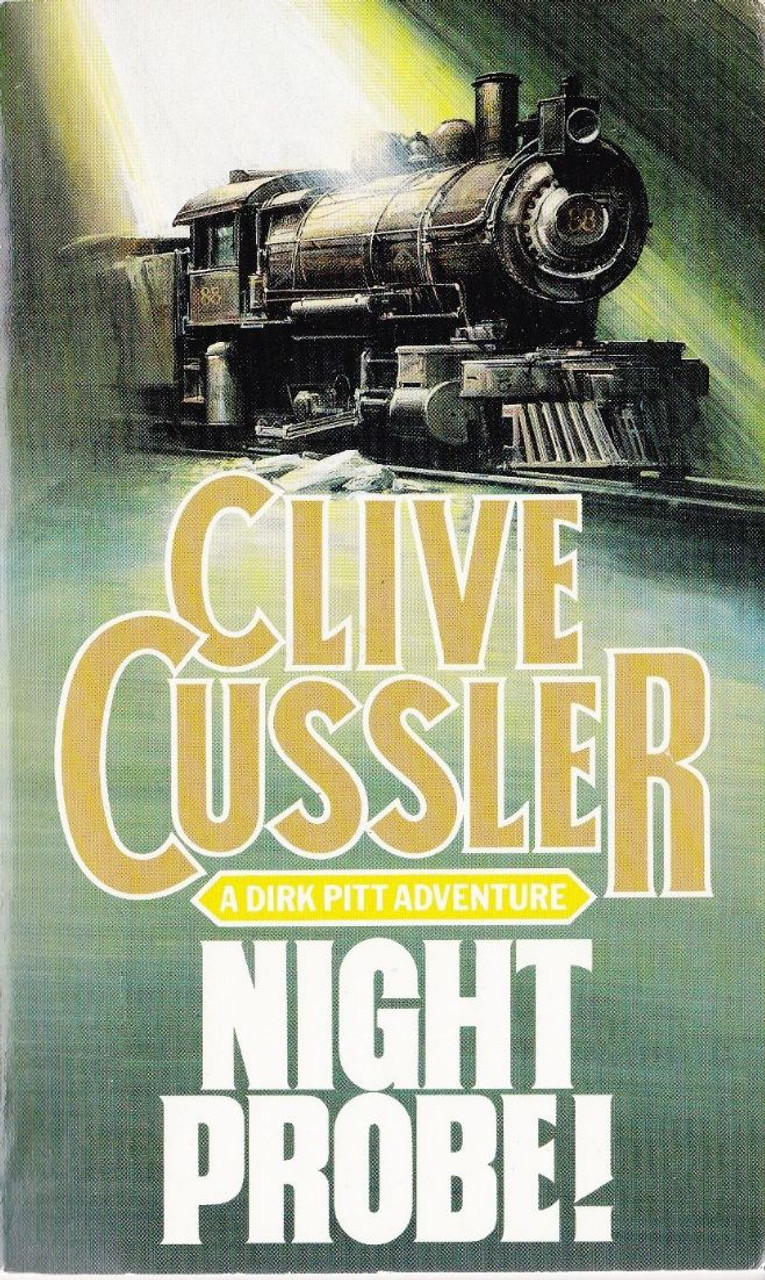 Clive Cussler / Night Probe ( A Dirk Pitt Novel - Book 6 ) Clive Cussler / Night Probe ( A Dirk Pitt Novel - Book 6 )