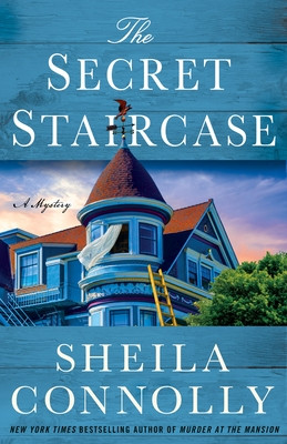 Sheila Connolly / The Secret Staircase (Hardback)
