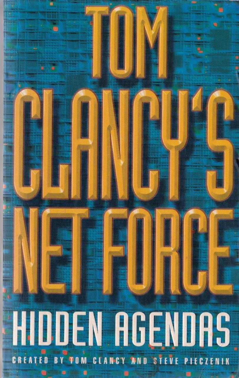 Tom clancy / Net Force: Hidden Agendas