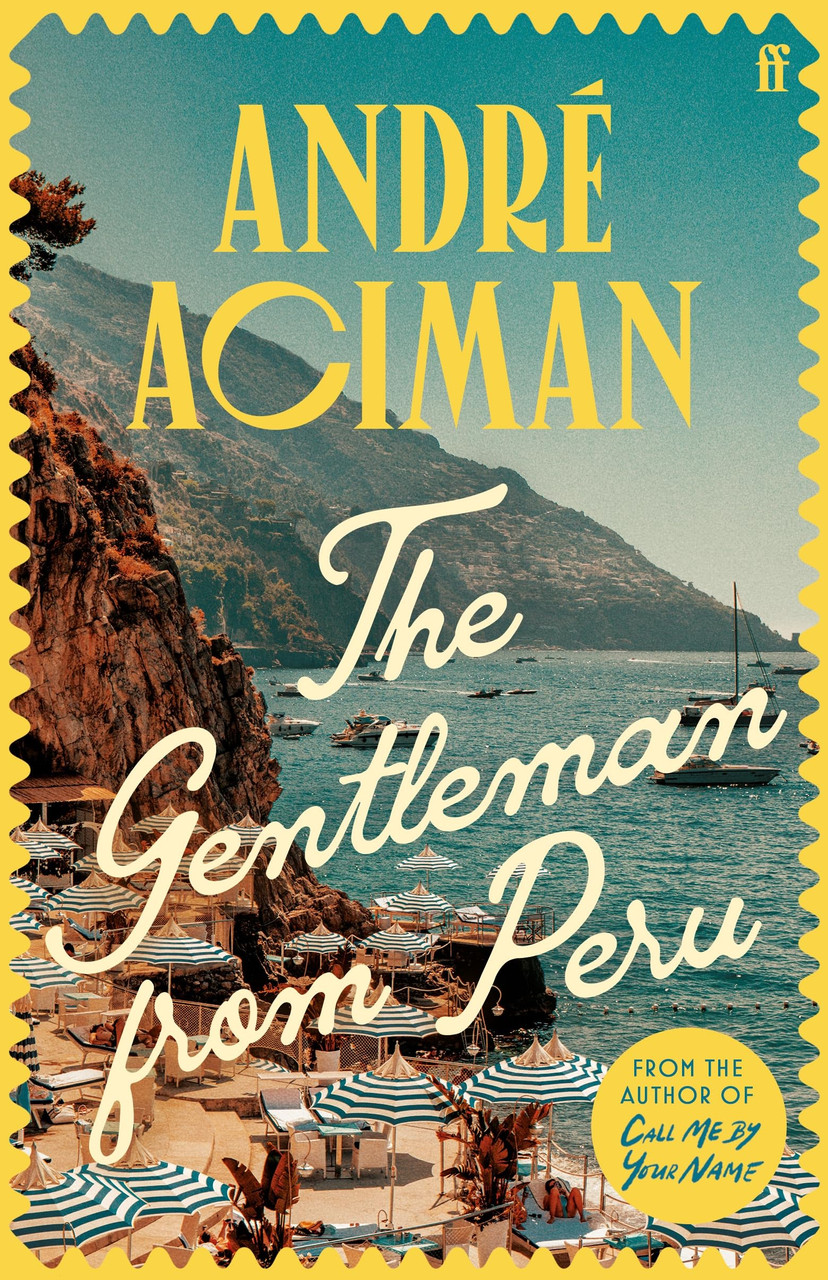 André Aciman / The Gentleman from Peru (Hardback)