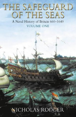 N.A.M. Rodger / The Safeguard of the Seas (Hardback)