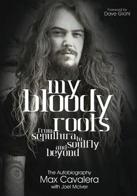 Max Cavalera / My Bloody Roots (Large Paperback)