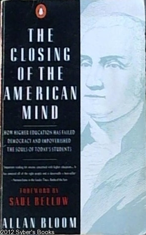 Allan Bloom / The Closing of the American Mind (Large Paperback)