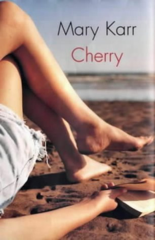 Mary Karr / Cherry (Hardback)