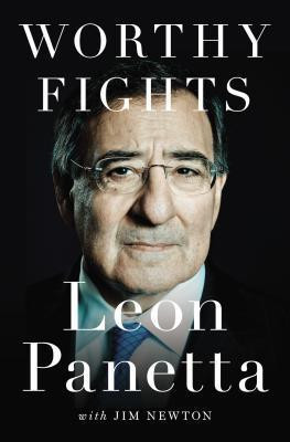 Leon Panetta / Worthy Fights (Hardback)