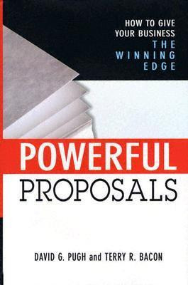 Terry R. Bacon / Powerful Proposals (Hardback)