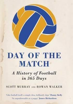 Scott Murray / Day of the Match (Hardback)