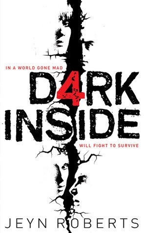 Jeyn Roberts / Dark Inside (Hardback)