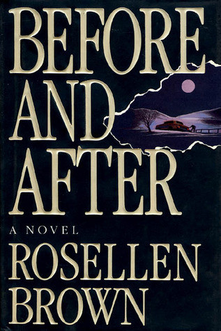 Rosellen Brown / Before and After (Hardback)
