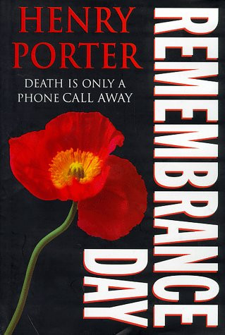 Henry Porter / Remembrance Day (Hardback)