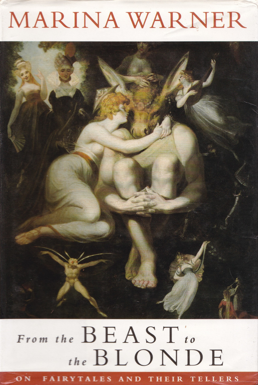 Marina Warner / From the Beast to the Blonde (Hardback)