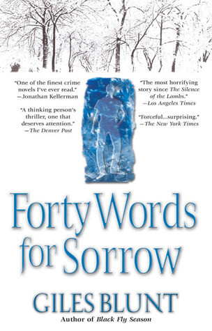Giles Blunt / Forty Words for Sorrow (Large Paperback)