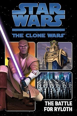 Zachary Rau / Star Wars : The Clone Wars  - The Battle for Ryloth(Large Paperback)
