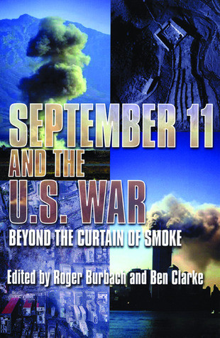 Roger Burbach / September 11 and the U.S. War (Large Paperback)