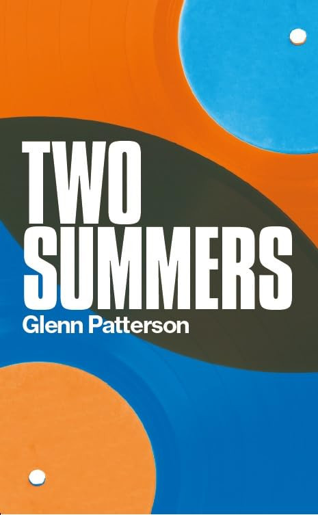 Glenn Patterson - Two Summers - PB - BRAND NEW