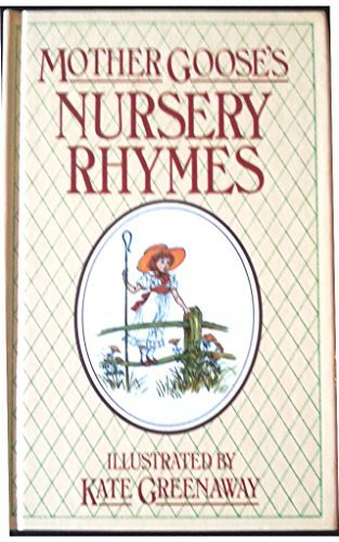 Kate Greenaway / MOTHER GOOSE'S NURSERY RHYMES (Hardback)