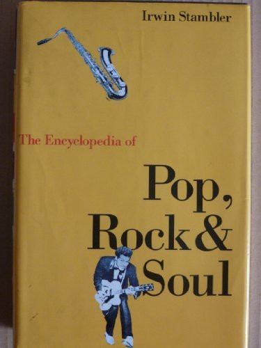 Irwin Stambler / The Encyclopedia of Pop, Rock and Soul (Hardback)