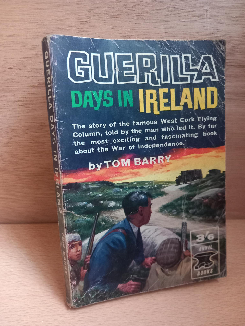 Tom Barry  - Guerilla Days in Ireland - Vintage Anvil Press PB  - War of Independence 1967