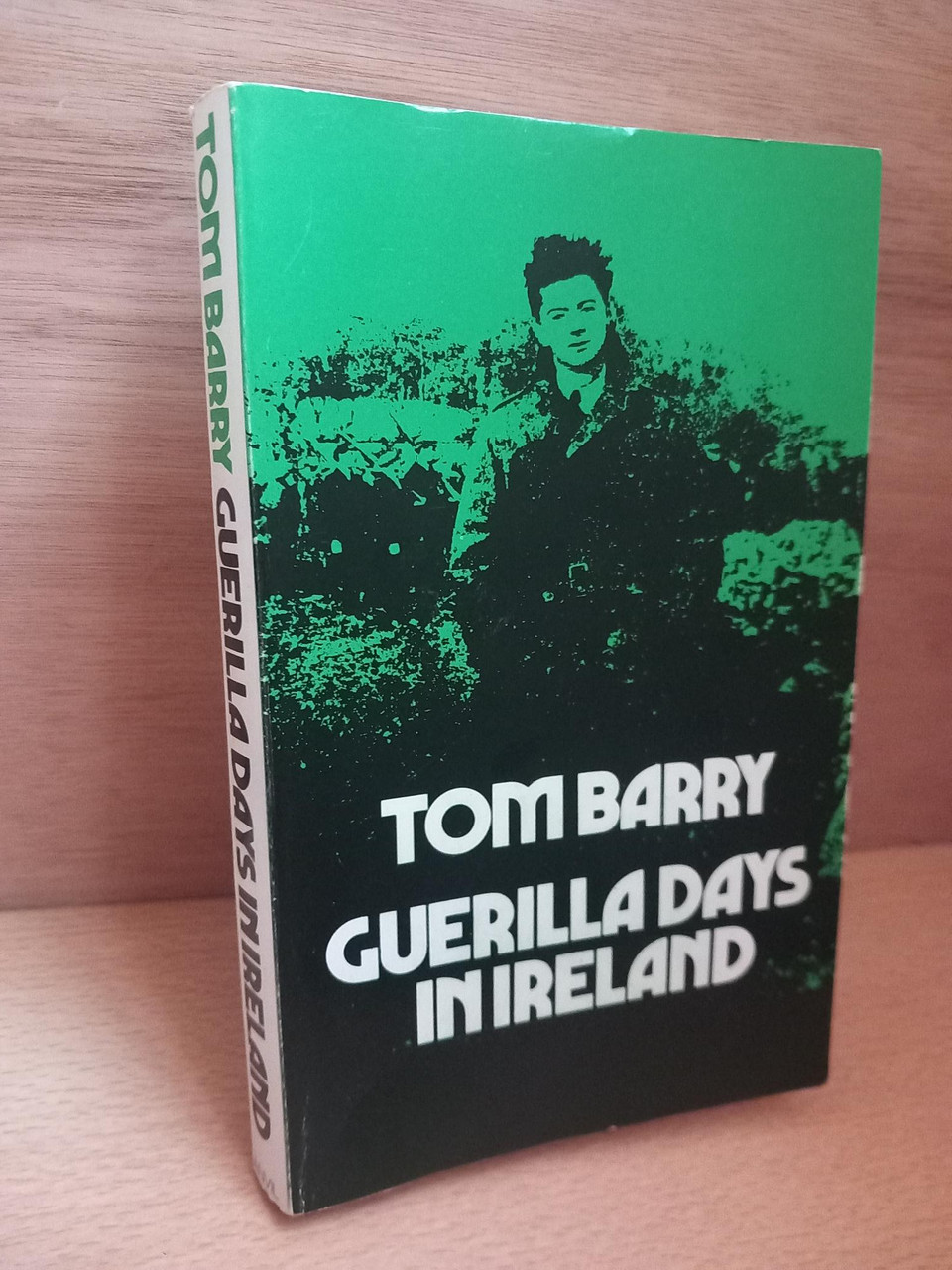Tom Barry  - Guerilla Days in Ireland - Vintage Anvil Press PB  - War of Independence 1981