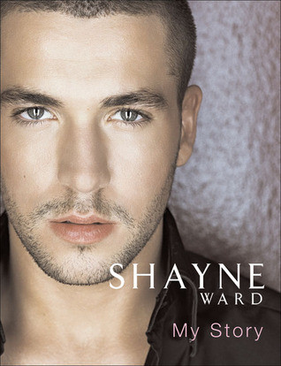 Shayne Ward: My Story (Coffee Table Book)