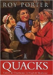 Roy Porter / Quacks: Fakers & Charlatans in English Medicine (Coffee Table Book)