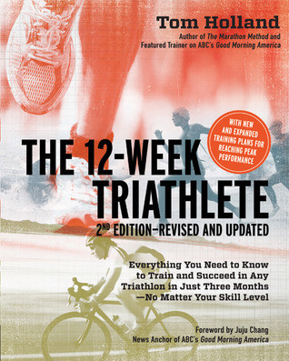 Tom Holland / The 12 Week Triathlete (Coffee Table Book)