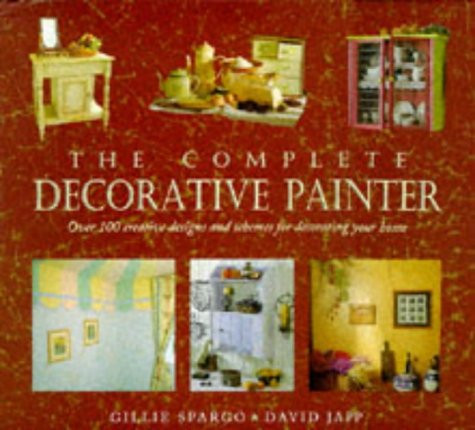 Gillie Spargo / The Complete Decorative Painter (Coffee Table Book)