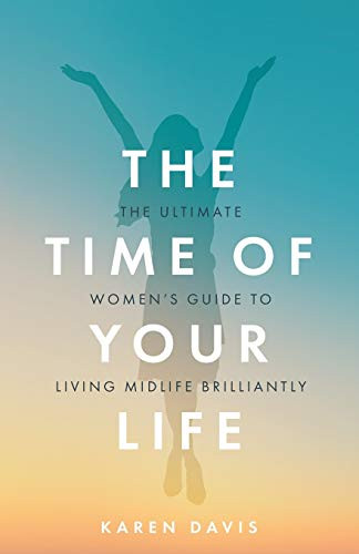 Karen Davis / The Time of Your Life (Large Paperback)