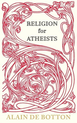 Alain de Botton / Religion for Atheists (Large Paperback)