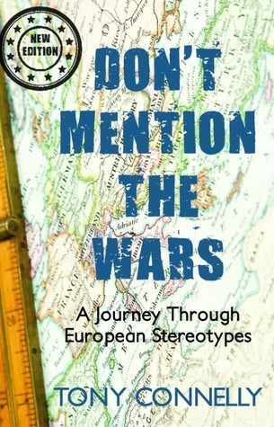 Tony Connelly / Don't Mention the Wars (Large Paperback)