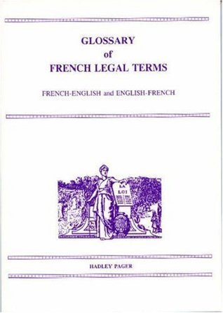 Alan S. Lindsey / Glossary of French Legal Terms(Large Paperback)