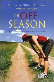 Catherine Gilbert Murdock / The Off Season (Large Paperback)