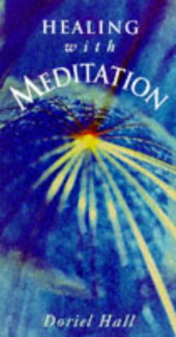 Doriel Hall / Healing with Meditation (Large Paperback)