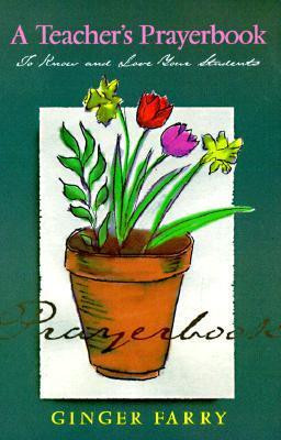 Ginger Farry / A Teacher's Prayerbook (Large Paperback)