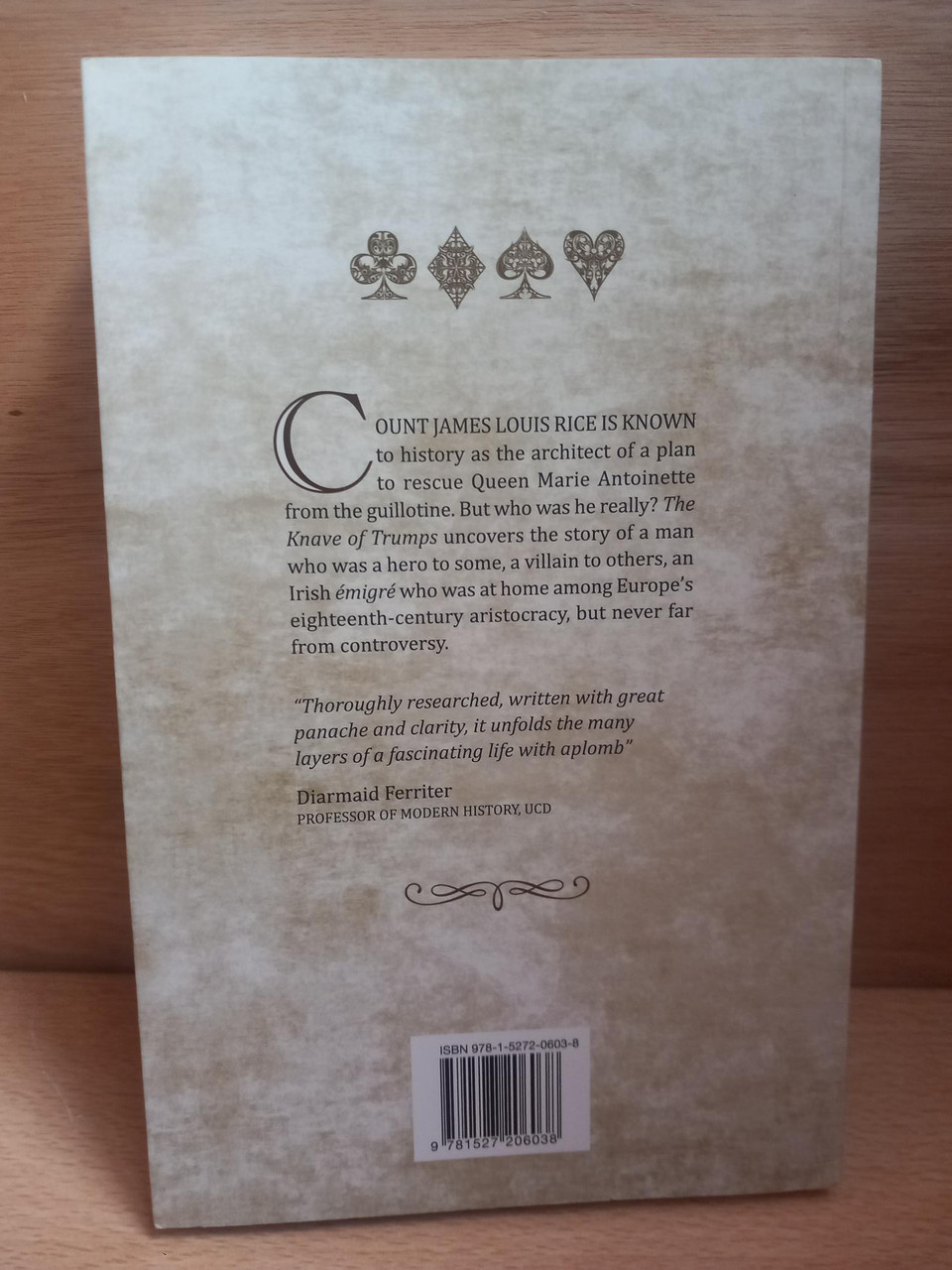 Pat Neligan - The Knave of Trumps : The life and Times of Count James Louis Rice of Dingle 1730-1801 - PB - 2017 - SIGNED