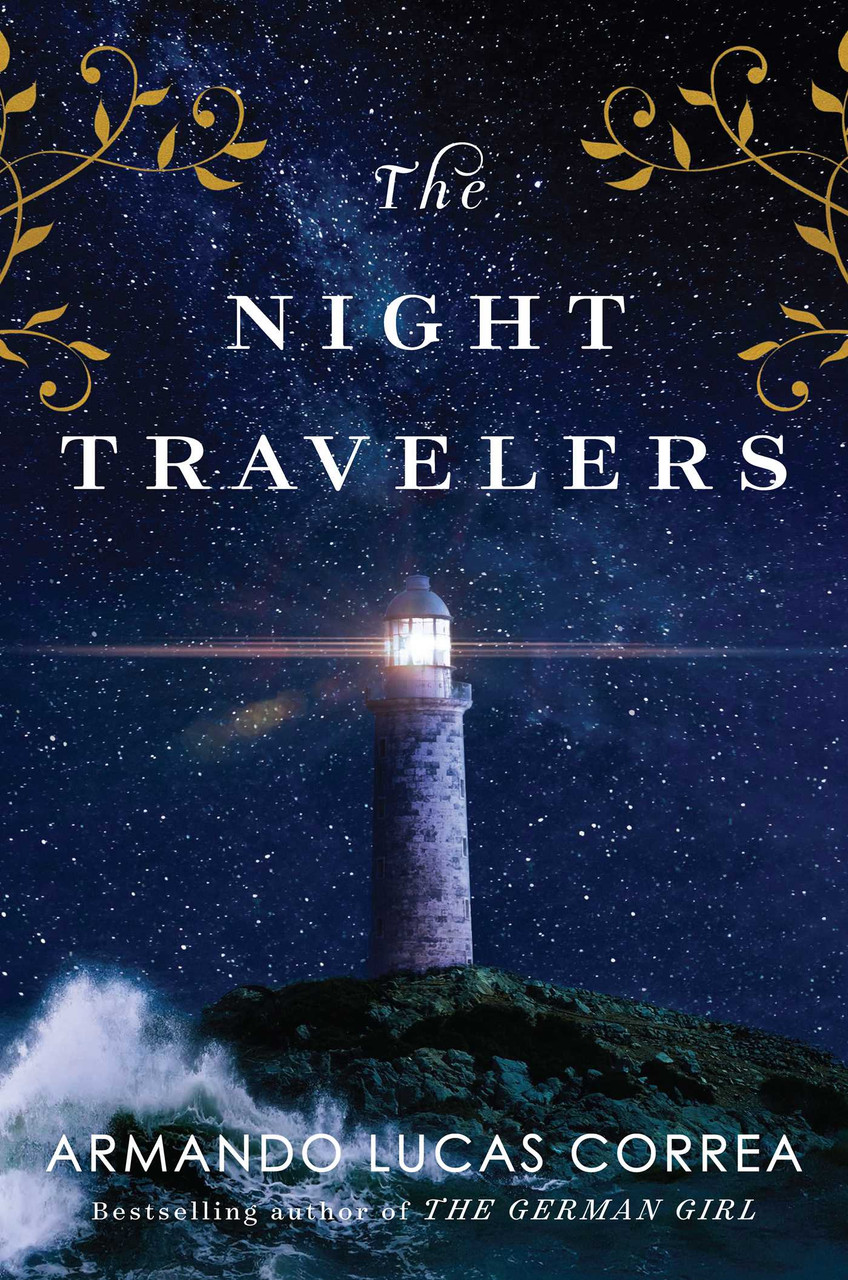 Armando Lucas Correa / The Night Travelers (Large Paperback)