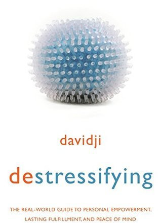 Davidji / Destressifying (Large Paperback)
