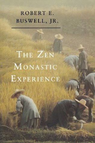 Robert E. Buswell Jr. / The Zen Monastic Experience (Large Paperback)