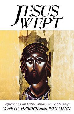 Vanessa Herrick / Jesus Wept (Large Paperback)