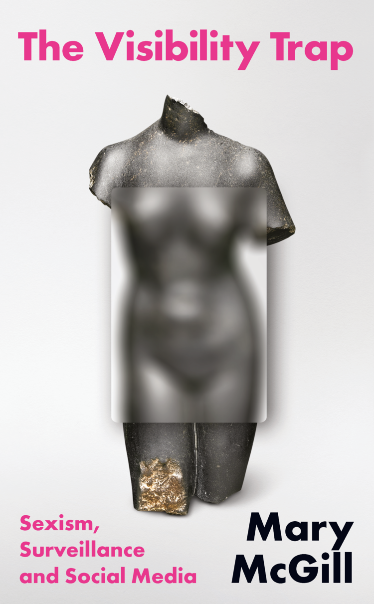 Mary McGill / The Visibility Trap (Large Paperback)