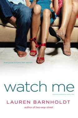 Lauren Barnholdt / Watch Me (Large Paperback)