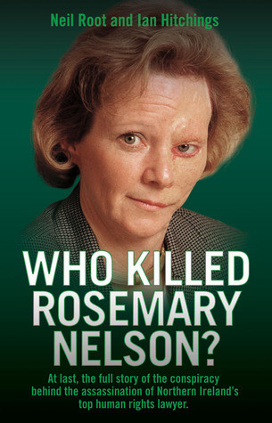 Neil Root / Who Killed Rosemary Nelson? (Large Paperback)