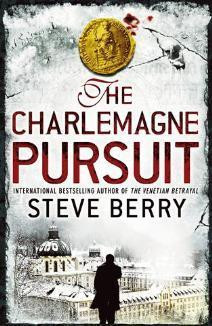 Steve Berry / The Charlemagne Pursuit (Large Paperback)